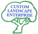 Custom Landscape Enterprise, Inc.